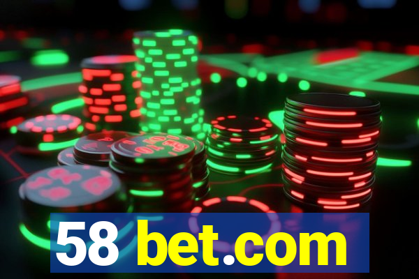 58 bet.com